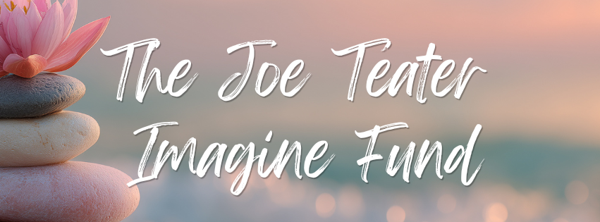 The Joe Teater Imagine Fund (3)
